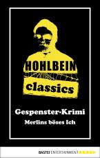 Cover-Bild Hohlbein Classics - Merlins böses Ich