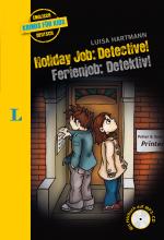 Cover-Bild Holiday Job: Detective! - Ferienjob: Detektiv! - Buch mit MP3-CD