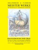 Cover-Bild Holländische & flämische Meisterwerke mit der rituellen verborgenen Geometrie - Band 2 - Das Fleisch ist wie Gras