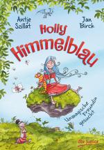 Cover-Bild Holly Himmelblau – Unmagische Freundin gesucht