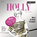 Cover-Bild Holly. Wenn die Mode fremdgeht