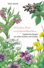 Cover-Bild Holunder, Dost und Gänseblümchen