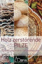 Cover-Bild Holz zerstörende Pilze