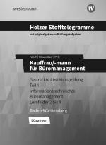 Cover-Bild Holzer Stofftelegramme Baden-Württemberg – Kauffrau/-mann für Büromanagement