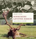 Cover-Bild Honeckers letzter Hirsch