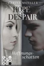 Cover-Bild Hope & Despair 1: Hoffnungsschatten