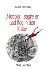 Cover-Bild "Hoppla", sagte er und sprang in den Krater