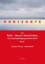 Cover-Bild Horizonte der Bild-/Kunstgeschichte mit kunstpädagogischem Blick