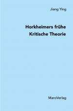 Cover-Bild Horkheimers frühe Kritische Theorie