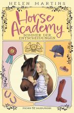 Cover-Bild Horse Academy – Sommer der Entscheidungen