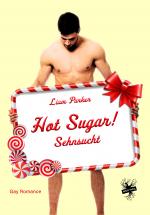 Cover-Bild Hot Sugar! Sehnsucht