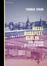 Cover-Bild Hotel Budapest, Berlin ...