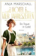 Cover-Bild Hotel Vier Jahreszeiten – Ein Traum in Gold