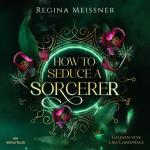 Cover-Bild How to Seduce a Sorcerer