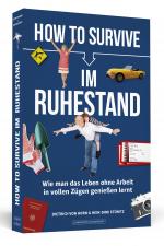 Cover-Bild How to Survive im Ruhestand