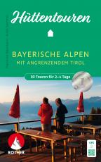 Cover-Bild Hüttentouren Bayerische Alpen mit angrenzendem Tirol