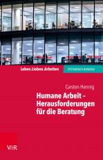 Cover-Bild Humane Arbeit – Herausforderungen für die Beratung