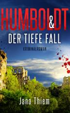 Cover-Bild Humboldt und der tiefe Fall