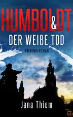 Cover-Bild Humboldt und der weiße Tod