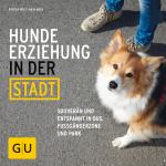 Cover-Bild Hundeerziehung in der Stadt