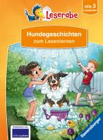 Cover-Bild Hundegeschichten zum Lesenlernen - Schritt für Schritt Lesen lernen - Leserabe 1. Klasse - Erstlesebuch alle 3 Stufen - Erstlesebuch für Jungen ab 6 Jahren - Erstlesebuch für Mädchen ab 6 Jahren