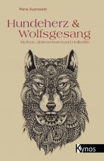 Cover-Bild Hundeherz und Wolfsgesang