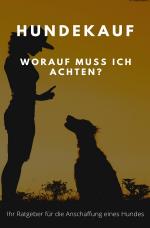 Cover-Bild Hundekauf - Worauf muss ich achten? - Taschenbuch