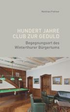 Cover-Bild Hundert Jahre Club zur Geduld
