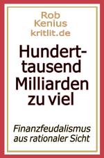 Cover-Bild Hunderttausend Milliarden zu viel