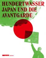 Cover-Bild Hundertwasser, Japan und die Avantgarde
