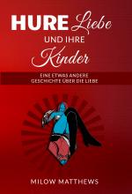 Cover-Bild Hure Liebe und ihre Kinder