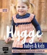 Cover-Bild Hygge Babys und Kids – Wohlfühlkleidung häkeln