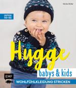 Cover-Bild Hygge Babys und Kids – Wohlfühlkleidung stricken