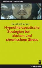 Cover-Bild Hypnotherapeutische Strategien bei akutem und chronischem Stress