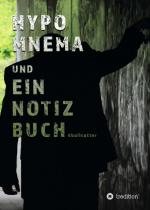 Cover-Bild HYPOMNEMA UND EIN NOTIZBUCH