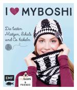Cover-Bild I love myboshi – Die besten Mützen, Schals und Co. häkeln