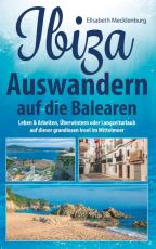 Cover-Bild Ibiza - Auswandern auf die Balearen