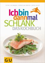 Cover-Bild Ich bin dann mal schlank - das Kochbuch