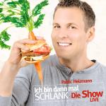 Cover-Bild Ich bin dann mal schlank – Die Show.