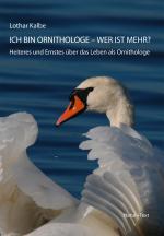 Cover-Bild Ich bin Ornithologe – wer ist mehr?