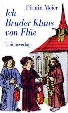 Cover-Bild Ich Bruder Klaus von Flüe
