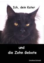 Cover-Bild Ich, dein Kater und die zehn Gebote