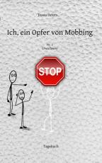 Cover-Bild Ich, ein Opfer von Mobbing Nr. 2