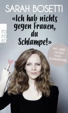 Cover-Bild "Ich hab nichts gegen Frauen, du Schlampe!"