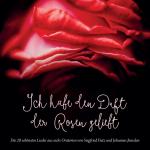 Cover-Bild Ich habe den Duft der Rosen geliebt (Die 20 schönsten Lieder aus sechs Oratorien von Siegfried Fietz und Johannes Jourdan)