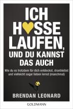 Cover-Bild Ich hasse Laufen, und du kannst das auch