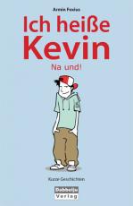 Cover-Bild Ich heiße Kevin - Na und!