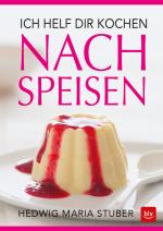 Cover-Bild Ich helf dir kochen - Nachspeisen