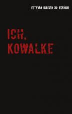 Cover-Bild Ich, Kowalke