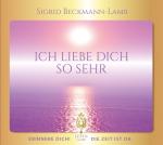 Cover-Bild ICH LIEBE DICH SO SEHR - Erinnere dich! Die Zeit ist da.